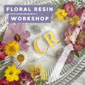Floral Resin Workshop - Saturday April 11, 3:30pm at The Mall at Green Hills